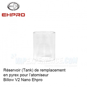 Tank Réservoir Billow V2 Nano Ehpro Pyrex Verre